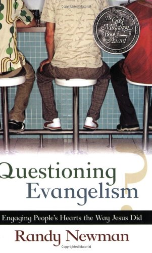 [New] Questioning Evangelism: Engaging People's Hearts The Way Jesus Did (Randy Newman)