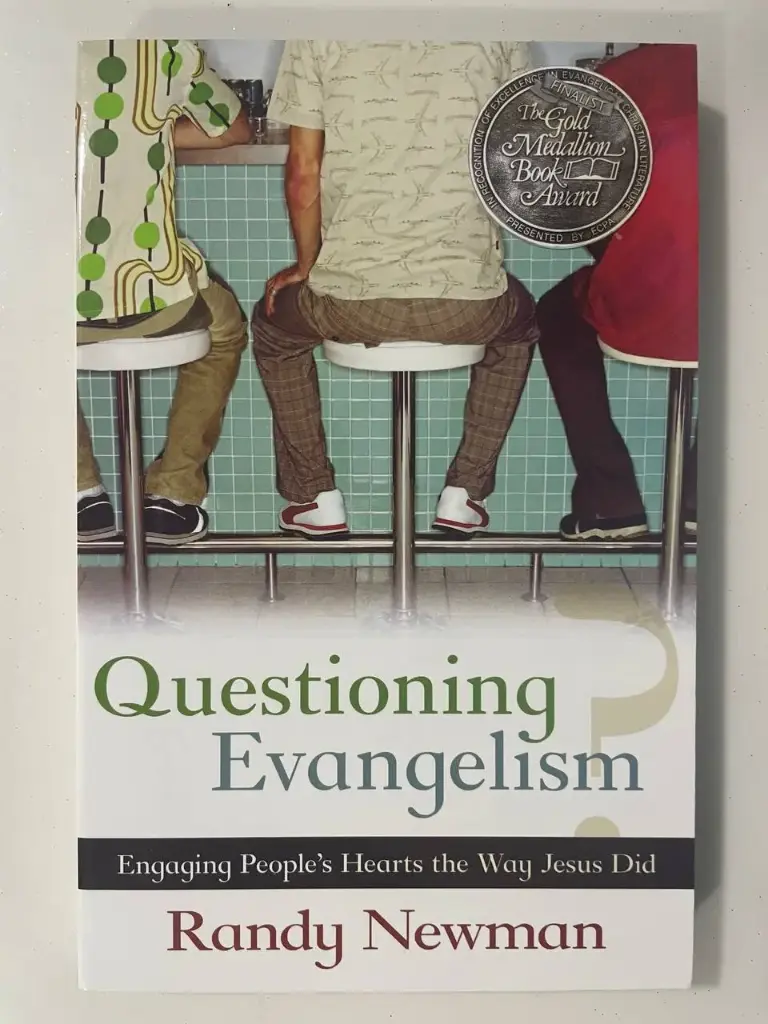 [Like New] Questioning Evangelism: Engaging People's Hearts the Way Jesus Did (Randy Newman)