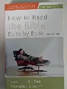 How to Read the Bible Book by Book: A Guided Tour (Gordon D. Fee Doulgas Stuart)