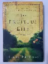 The Fruitful Life: The Overflow of God's Love Through You (Jerry Bridges)