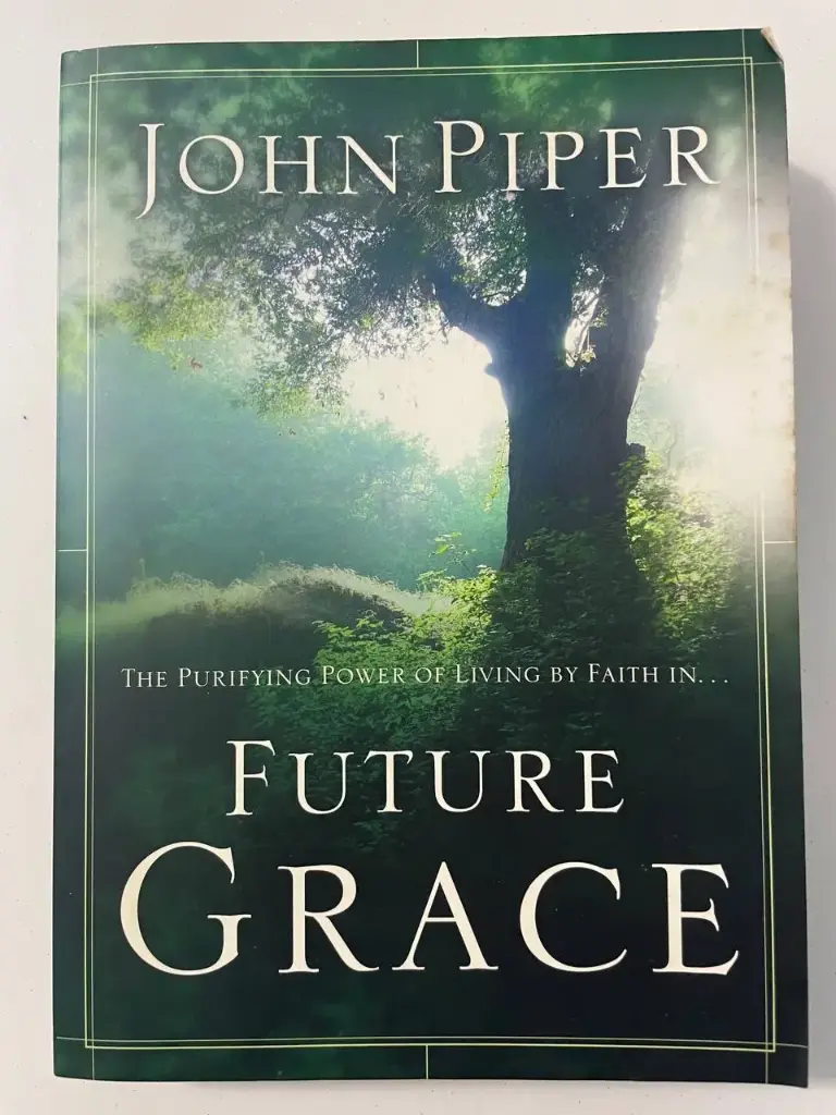 Future Grace (John Piper)
