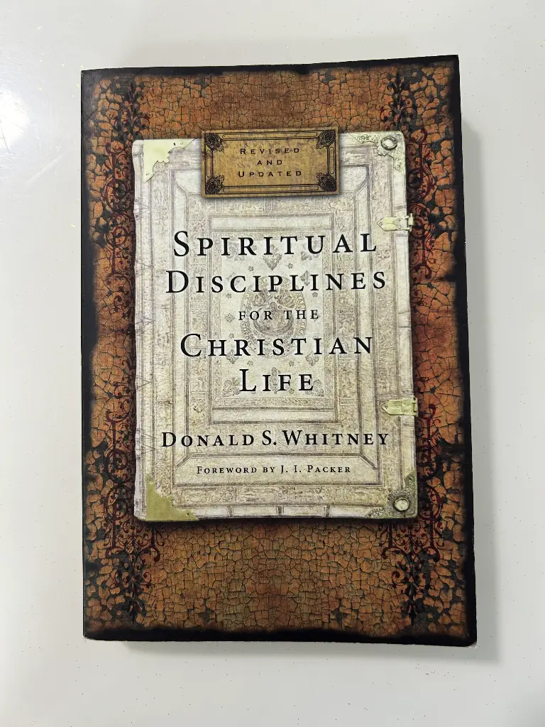 Spiritual Disciplines for the Christian Life (Donald S. Whitney)