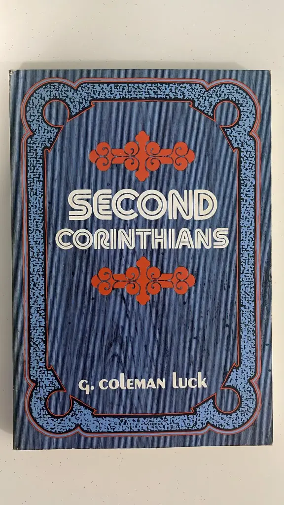 Everyman's Bible Commentary: Second Corinthians (G. Coleman Luck)