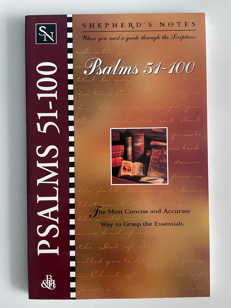 Shepherd's Notes: Psalms 51-100