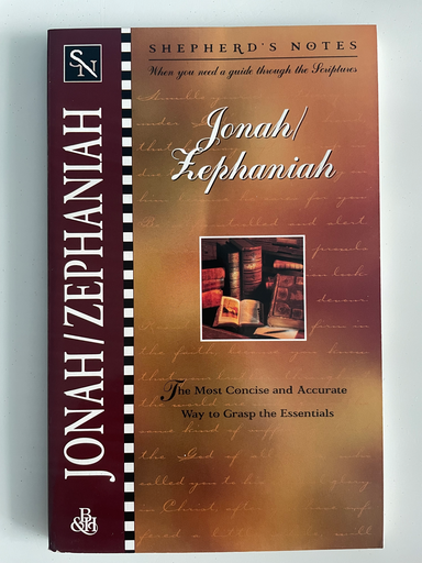 Shepherd's Notes: Jonah/Zephaniah